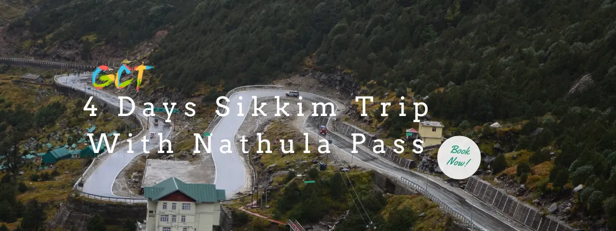 4 Days Sikkim Trip With Nathula Pass Global Corporate Tour