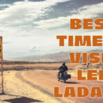 Best Time To Visit Leh Ladakh