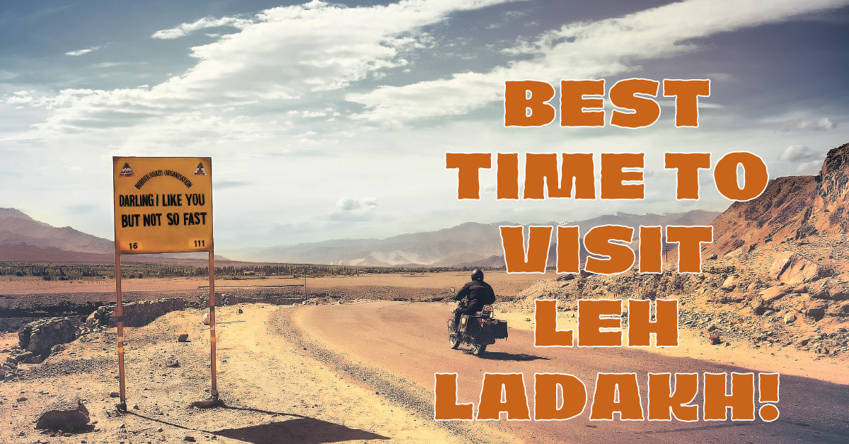 best time to tour leh