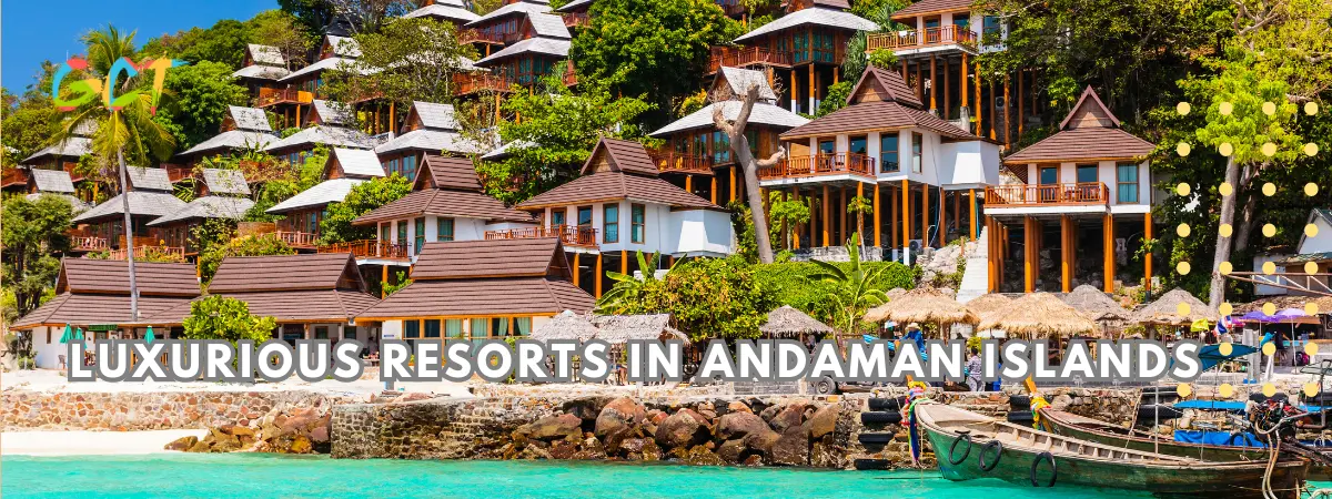 Luxurious Resorts in Andaman